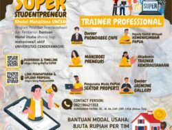 Universitas Cenderawasih buka seleksi program wirausaha Super StudentPreneur